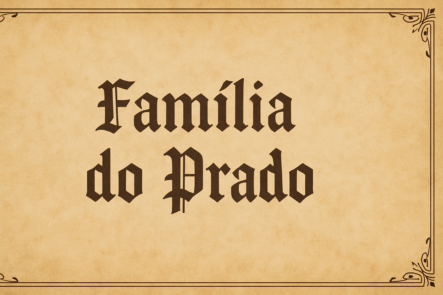 Família do Prado: tradição e raízes na Paulistânia